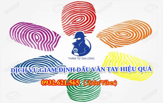 DỊCH VỤ GIÁM ĐỊNH DẤU VÂN TAY UY TÍN TẠI GIA LAI